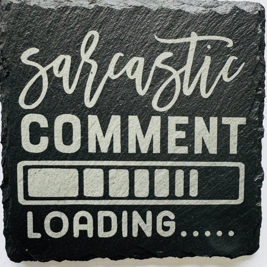 Laser Etched Funny Slate Coaster